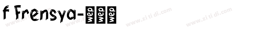 f Frensya字体转换